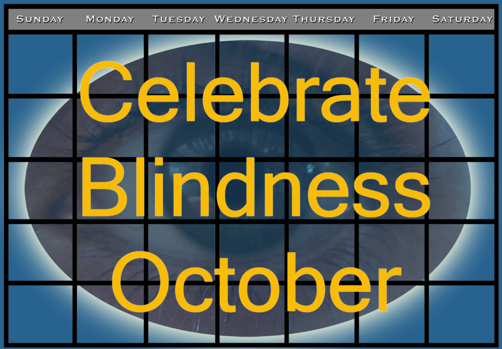 October—Blindness Awareness Month New England Low Vision